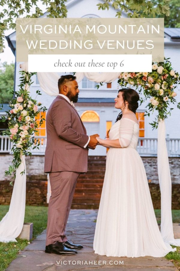 A bride and groom hold hands at the altar at their Virginia mountain wedding venue. Image by Victoria Heer, fine art wedding photographer, and overlaid with text that reads Virginia Mountain Wedding Venues Learn about These Top 6.